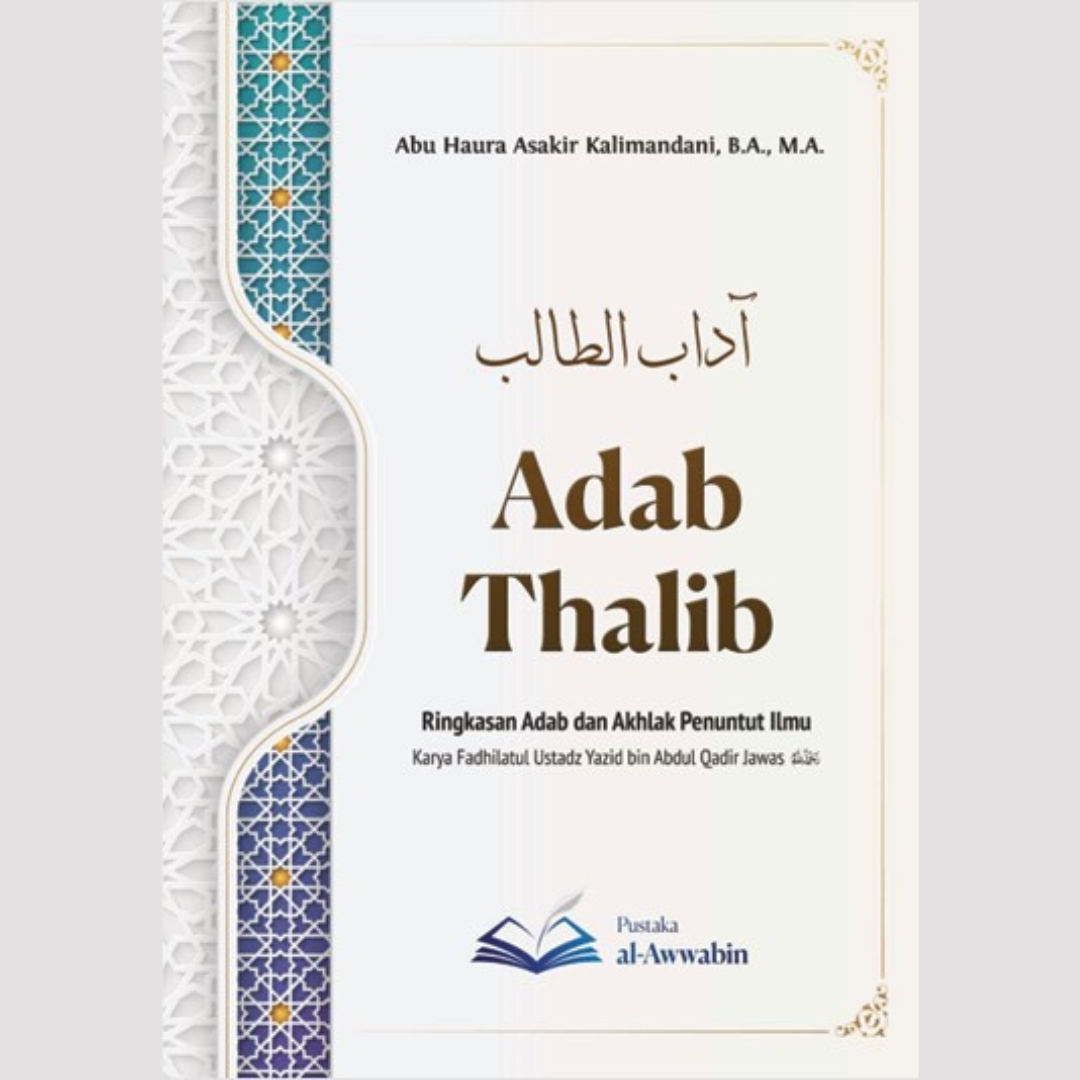 Adab dan Akhlak Penuntut Ilmu