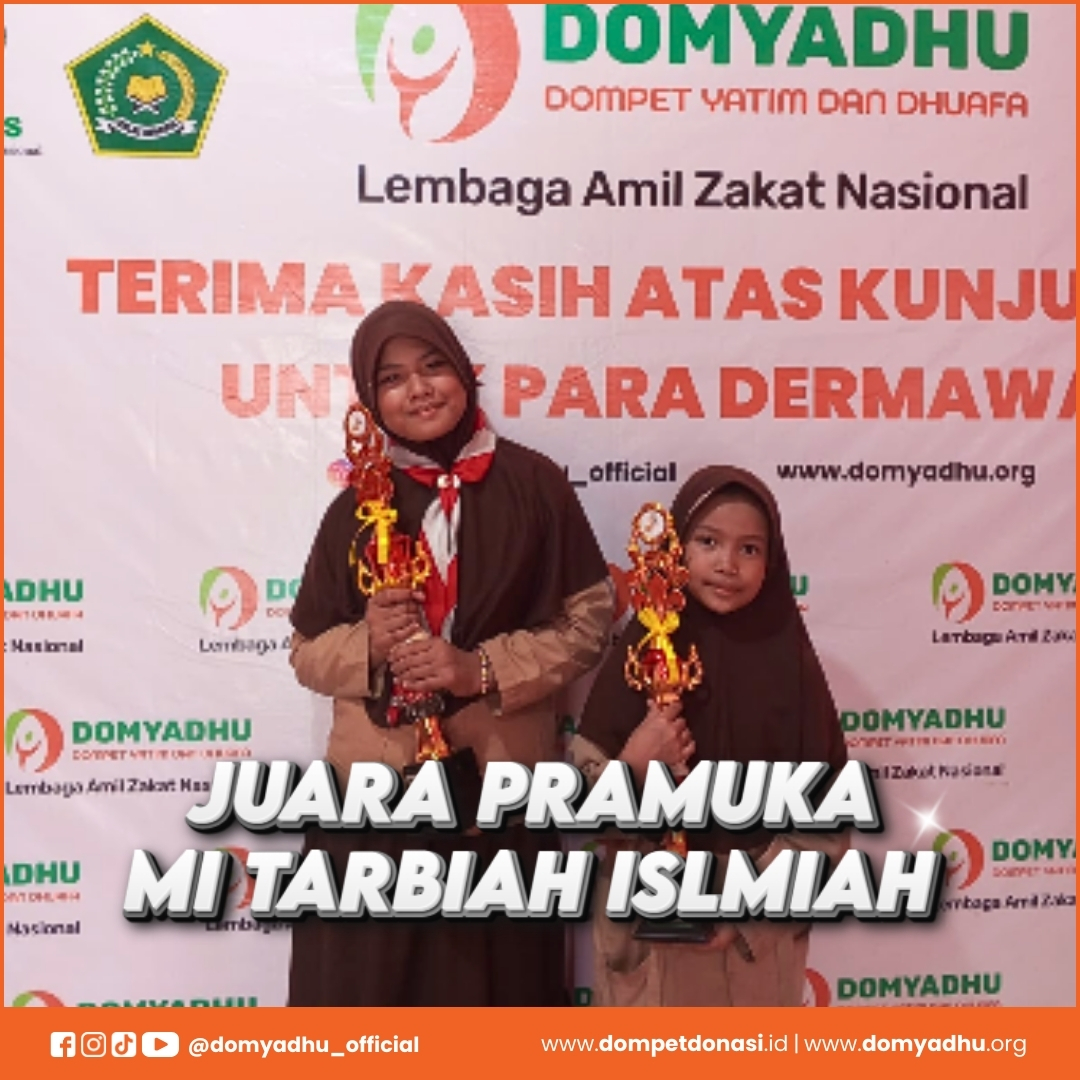 Dua Anak Asuh DOMYADHU Raih Juara Lomba Pramuka Berkat Dukungan Sedekah dan Zakat Pendidikan