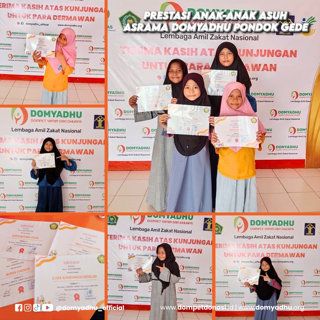 Prestasi Anak Asuh Asrama Domyadhu Pondok Gede Dalam Meraih Impian
